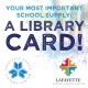 LPSS Student IDs serve as a Lafayette Public Library Card!